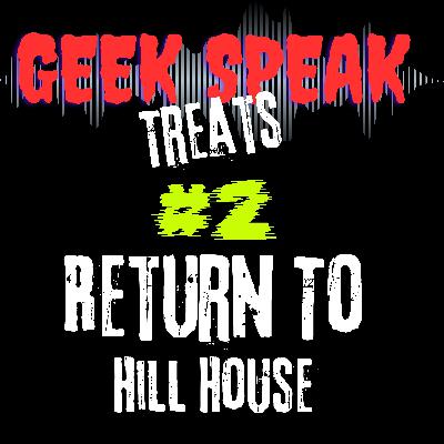 GST 2 - Return To Hill House