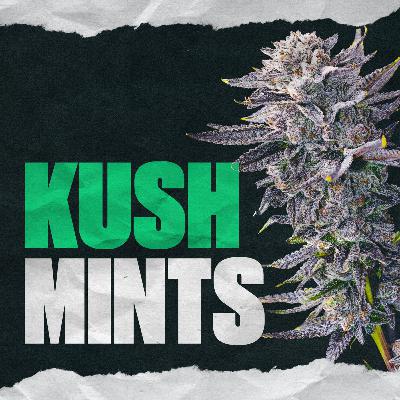 Kush Mints Kush Mints