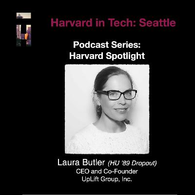 Harvard in Tech Seattle Podcast Episode 4 - Laura Butler
