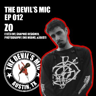 EP 012 | ZO (1123 Ent, Graphic Designer, Photographer, End Means, & Joust) Interview