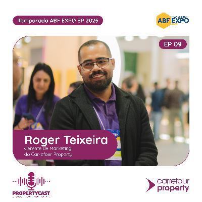 Como o Carrefour Property comunica transformação no real estate | Roger Teixeira Como o Carrefour Property comunica transformação no real estate | Roger Teixeira