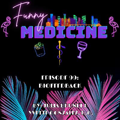 Biofeedback 101: Hack Your Own Nervous System | Funny Medicine Podcast Ep. 99