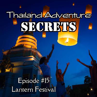 Thailand Lantern Festival Secrets: My Hidden Route to Yi-Peng