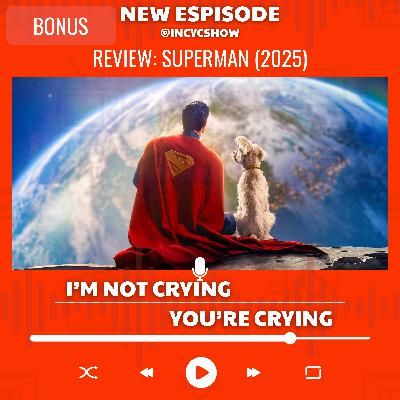 INCYC Reviews: Superman 2025 INCYC Reviews: Superman 2025