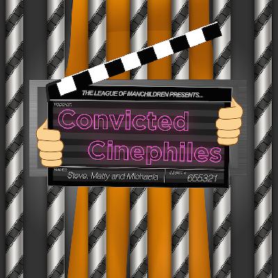 Convicted Cinephiles #54 - Spacejacking!