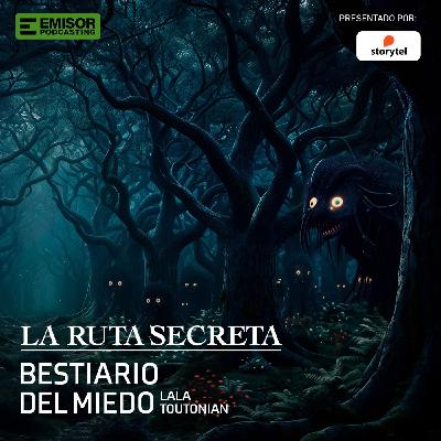 Bestiario del miedo, con Lala Toutonian