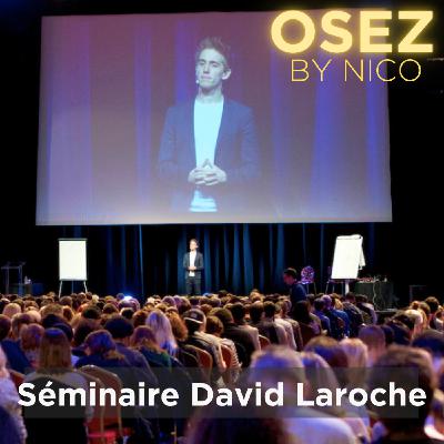 #118 - 3 jours avec David Laroche : tout ce que j’ai compris pour transformer ma vie (et que je te partage sans filtre)