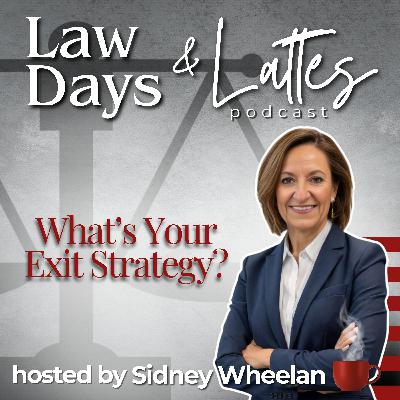 What's Your Exit Strategy?