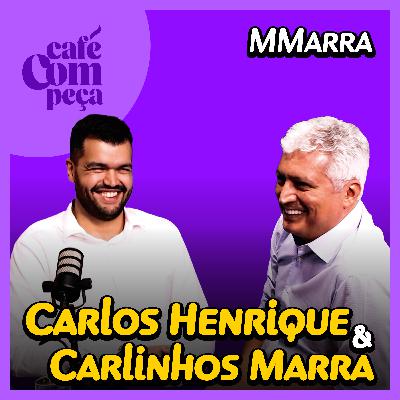 #15 - Carlos e Carlinhos Marra | A história e os planos da maior distribuidora de peças para caminhões do interior de SP