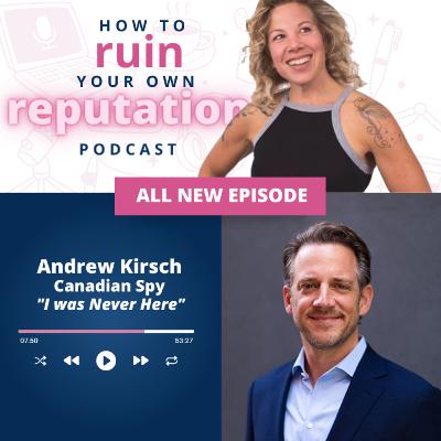 Uncovering the Secret World of Canadian Spies: I Was Never Here & CSIS Uncovering the Secret World of Canadian Spies: I Was Never Here & CSIS