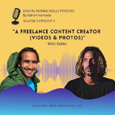 S3E5 - Robbie - " A free lance content creator ( Video & photos)"