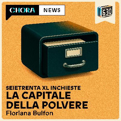 La capitale della polvere | SEIETRENTA XL La capitale della polvere | SEIETRENTA XL
