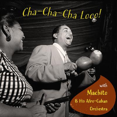 Sateli 3 - Machito and His Orchestra: "Mambo y Cha Cha Cha" (1993) - 18/08/25