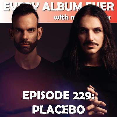 Episode 229: Placebo