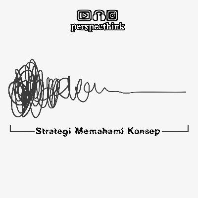 Strategi Memahami Konsep