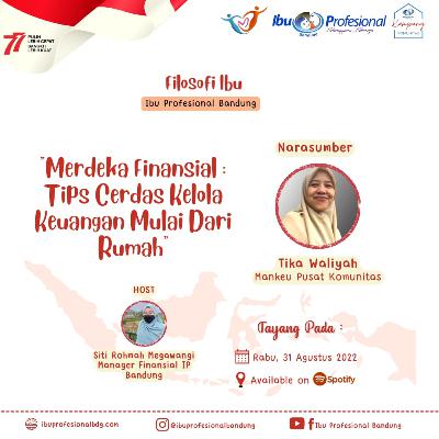 Special Episode with Tika Waliyah: Merdeka Finansial, Tips Cerdas Kelola Keuangan Dari Rumah Special Episode with Tika Waliyah: Merdeka Finansial, Tips Cerdas Kelola Keuangan Dari Rumah
