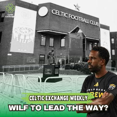Where There’s A Wilf There’s A Way! Are Celtic Entering A New Data Driven Era?