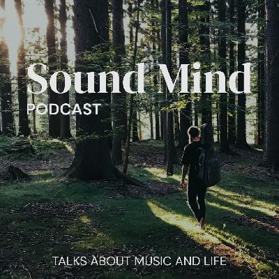 #0 How I learned to appreciate the sound of silence | Sound Mind Podcast #0 How I learned to appreciate the sound of silence | Sound Mind Podcast