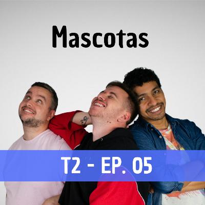 2x05 Mascotas