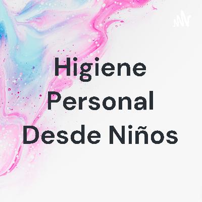 Cuidados y buenos hábitos