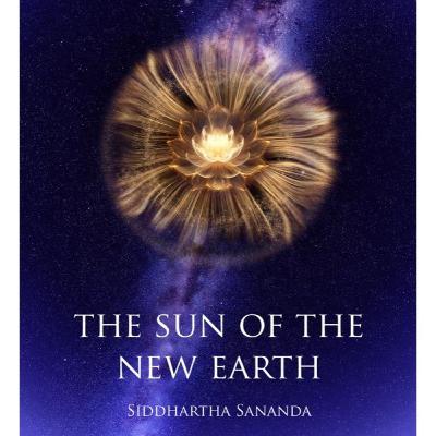 ☥ The Voice of the Book THE SUN OF THE NEW EARTH | Siddhartha Sananda ✺ Jorge Jiménez García
