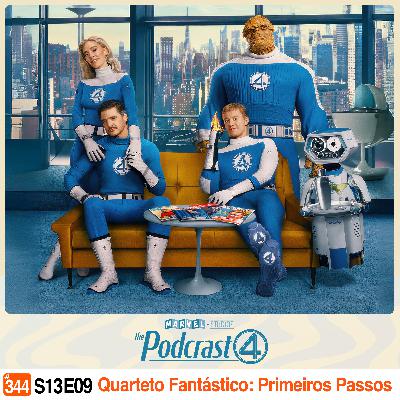 Podcrastinadores.S13E09 - Quarteto Fantástico: Primeiros Passos