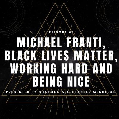 Michael Franti Say Hey & I Got You Live Performance, Black Lives Matter, Working Hard And Being Nice & Discovering One's Self Through Music