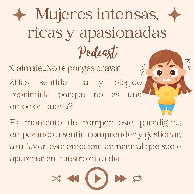 Siento rabia, ¿y ahora qué hago?