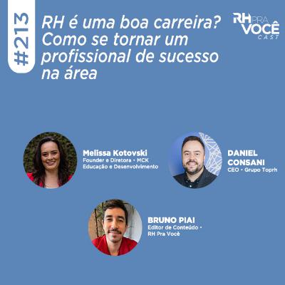 #213 - RH é uma boa carreira? Como se tornar um profissional de sucesso na área