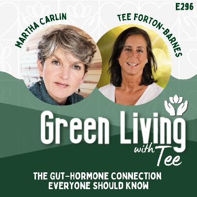 Martha Carlin: The Gut–Hormone Connection Everyone Should Know Martha Carlin: The Gut–Hormone Connection Everyone Should Know