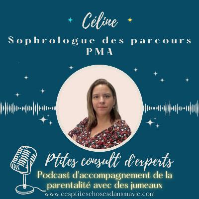 Ep. 8 - Céline, sophrologue des parcours PMA