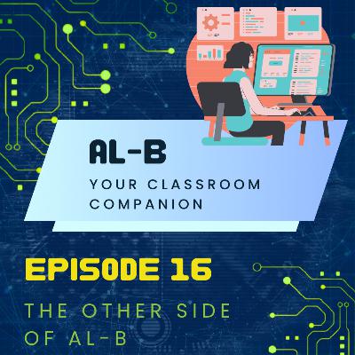 AL-B Your Classroom Companion Episode 16