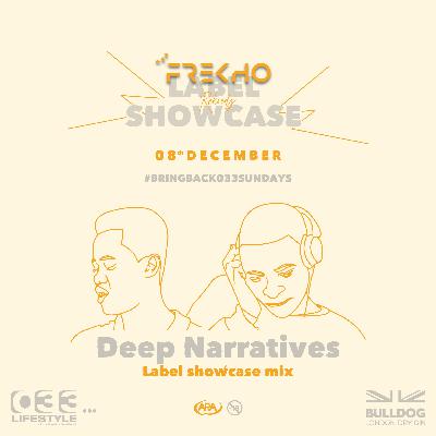 FREKHO REKORDS Label Launch - Deep Narratives
