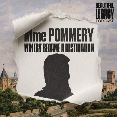 Jeanne Pommery - When the Winery Became a Destination