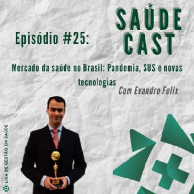Mercado da saúde no Brasil: Pandemia, SUS e novas tecnologias Mercado da saúde no Brasil: Pandemia, SUS e novas tecnologias