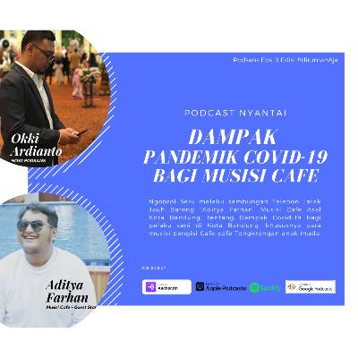Podcast Nyantai With Aditya Farhan