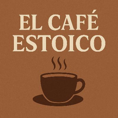 El Café Estoico El Café Estoico