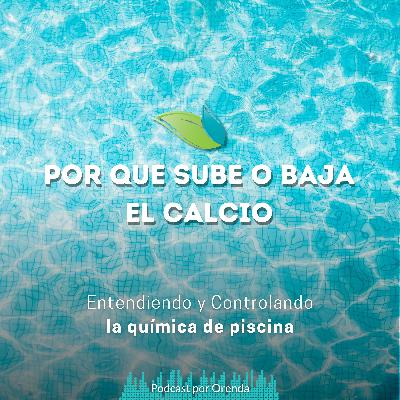 68. Agua dura? Que baja o sube los niveles de calcio