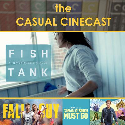 Casually Criterion: Fish Tank, The Fall Guy, Conan O'Brien Must Go Casually Criterion: Fish Tank, The Fall Guy, Conan O'Brien Must Go