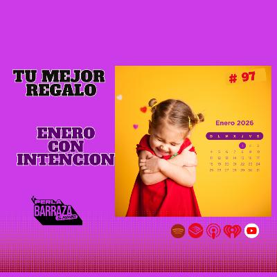 ¿Cuál es Tu Mejor Regalo este Enero?