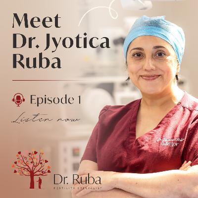 Meet Dr Jyotica Ruba Meet Dr Jyotica Ruba