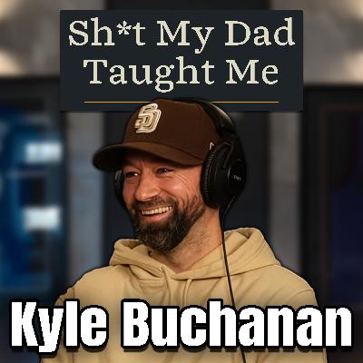 Ep 38 - Kyle Buchanan Ep 38 - Kyle Buchanan