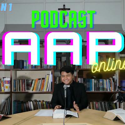 PODCAST AAP ONLINE PERTEMUAN 1 : MAKANAN ADALAH BERKAT TUHAN BAGI MANUSIA