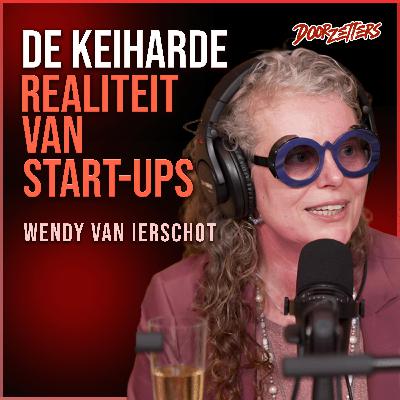 Wendy van Ierschot over de ECHTE REDEN waarom startups mislukken