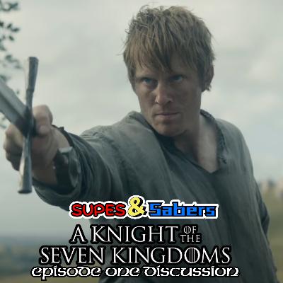 A Knight of the Seven Kingdoms Episode 1 Discussion