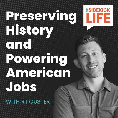 Preserving History and Powering American Jobs with RT Custer