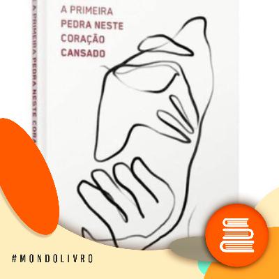 Mondolivro - Paula Vaz lança "Atire a primeira pedra neste coração cansado"