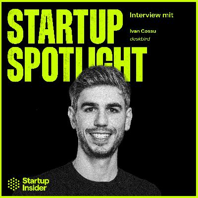 Ivan Cossu (deskbird) verwandelte leere Schreibtische in eine 23-Millionen-Dollar-Plattform