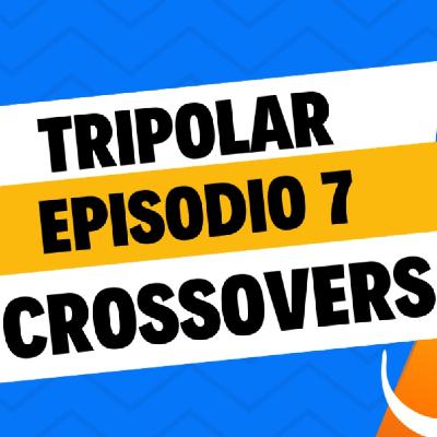 Episodio 7 (T2) Crossovers Episodio 7 (T2) Crossovers