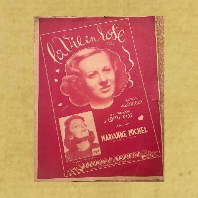 La Vie en Rose - Piaf, Passion and Occupied Paris